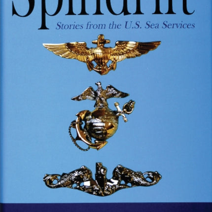 Spindrift: Sea Stories from the Naval Services