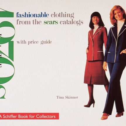 Fashionable Clothing from the Sears Catalogs: Late 1970s