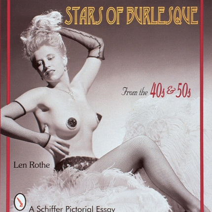 The Bare Truth: Stars of Burlesque from the '40s and '50s