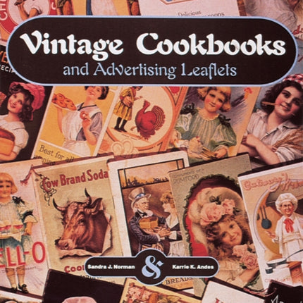 Vintage Cookbooks and Advertising Leaflets