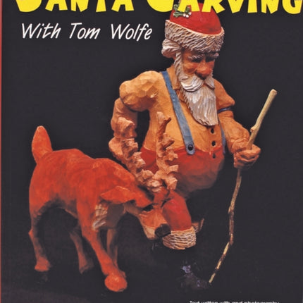 More Santa Carving with Tom Wolfe