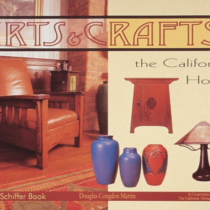 Arts & Crafts: The California Home