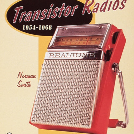 Transistor Radios: 1954-1968