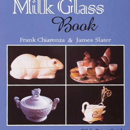 The Milk Glass Book