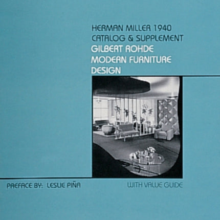 Herman Miller 1940 Catalog & Supplement: Gilbert Rohde Modern Furniture Design