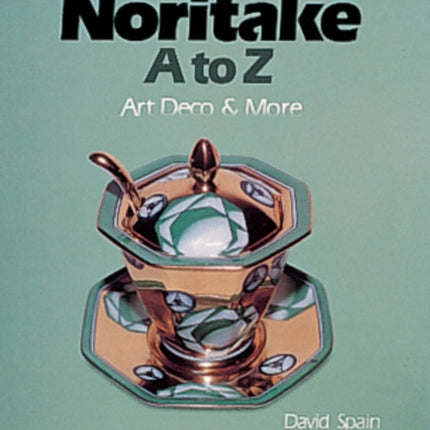 Collecting Noritake, A to Z: Art Deco & More