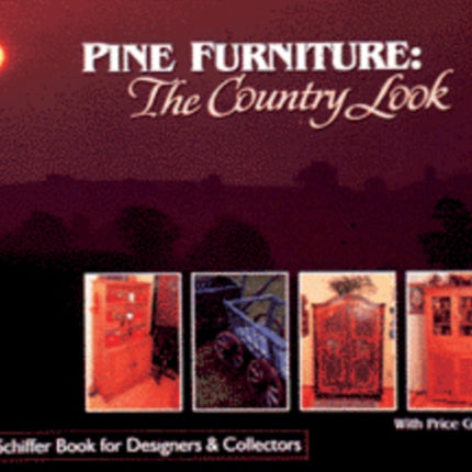 Pine Furniture: The Country Look