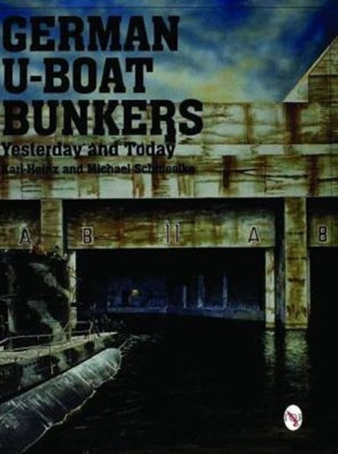 German U-Boat Bunkers