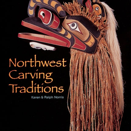 Northwest Carving Traditions