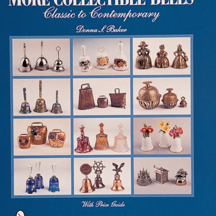 More Collectible Bells: Classic to Contemporary