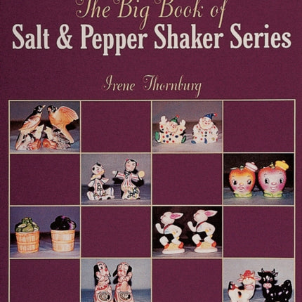 The Big Book of Salt and Pepper Shaker Series