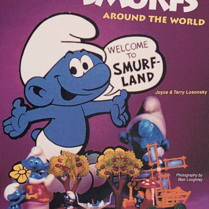 The Unauthorized Guide to Smurfs® Around the World