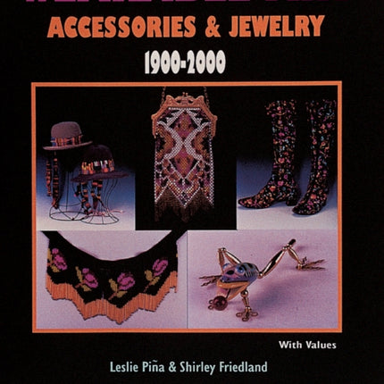 Wearable Art Accessories & Jewelry 1900-2000