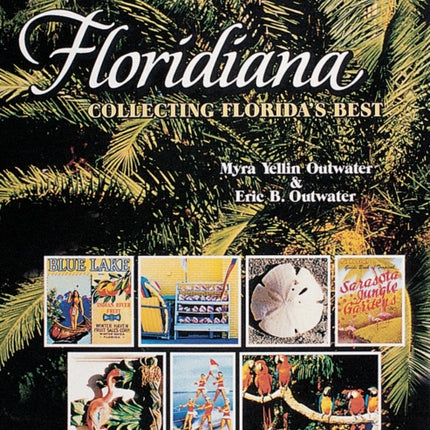 Floridiana: Collecting Florida's Best