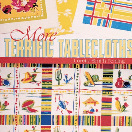 More Terrific Tablecloths