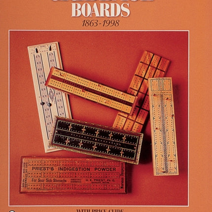 Cribbage Boards: 1863-1998