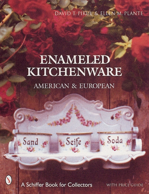Enameled Kitchen Ware American and European