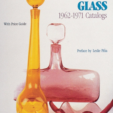 Blenko Glass: 1962–1971 Catalogs