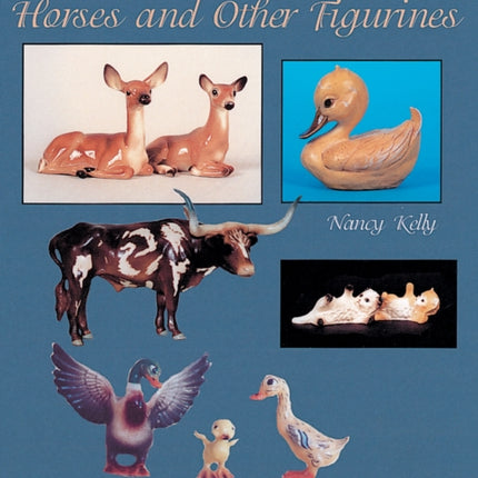 Hagen-Renaker Pottery: Horses and Other Figurines