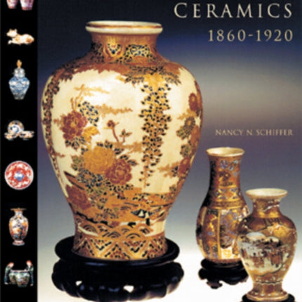 Japanese Export Ceramics: 1860-1920