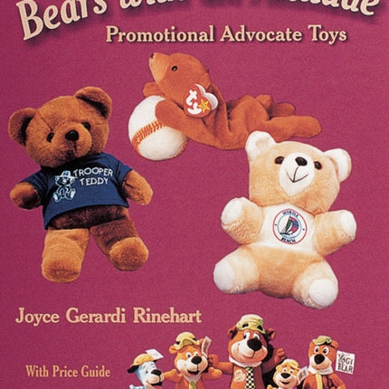 Bears with an Attitude: Promotional Advocate Toys