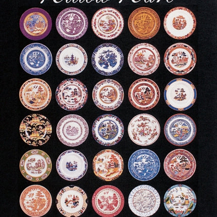 A Collectors Guide to Willow Ware