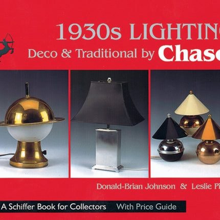 1930s Lighting: Deco and Traditional by Chase