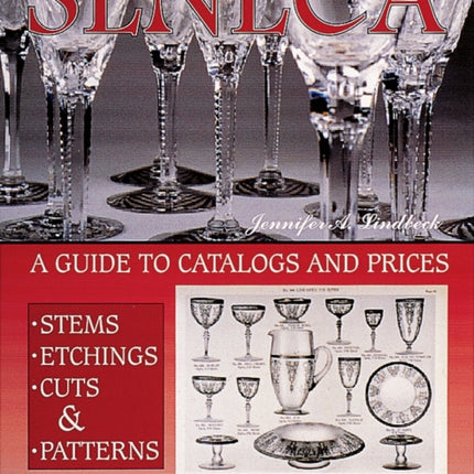 Seneca Glass: A Guide to Catalogs and Prices