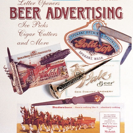 Beer Advertising: Knives, Letter Openers, Ice Picks, Cigar Cutters, and More