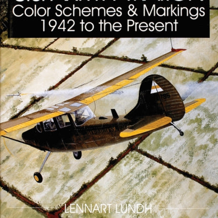 U.S. Army Aviation Color Schemes and Markings 1942-to the Present