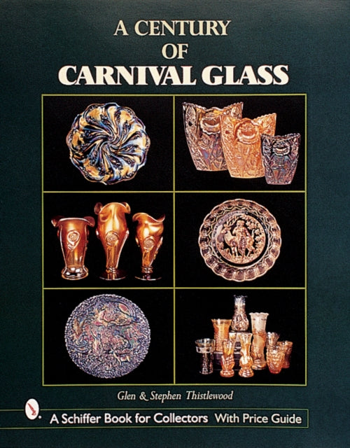 A Century of Carnival Glass