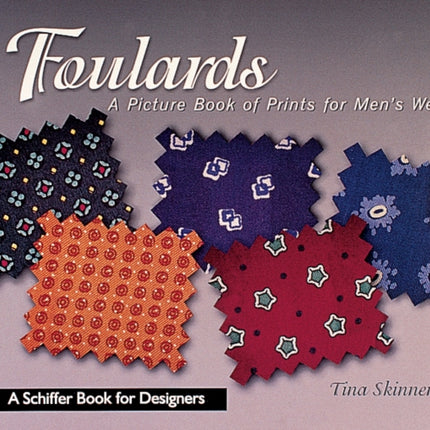 Foulards: A Picture Book of Prints for Men's Wear