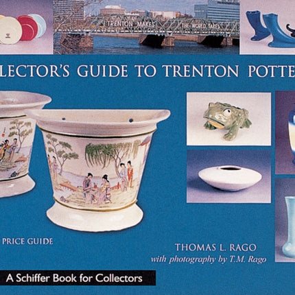 Collector’s Guide to Trenton Potteries