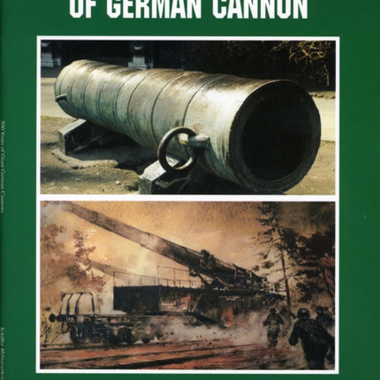 500 Years of German Cannon