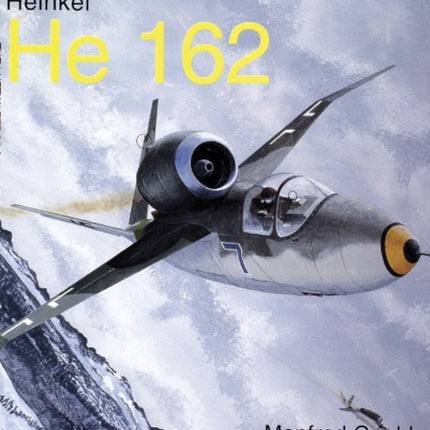 The Luftwaffe Profile Series No.16: Heinkel He 162