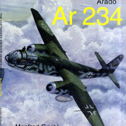 The Luftwaffe Profile Series No.15: Arado Ar 234