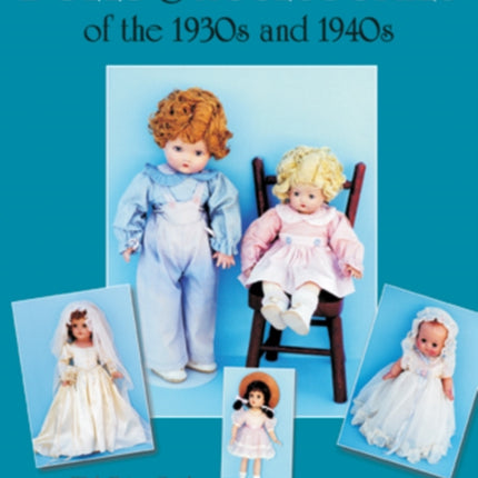 Dolls & Accessories of the 1930s and 1940s