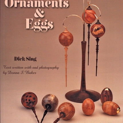 Turning Ornaments and Eggs