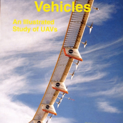 Unmanned Air Vehicles:: An Illustrated Study of UAVs