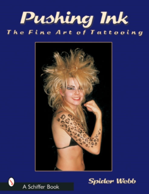 Pushing Ink: The Fine Art of Tattooing