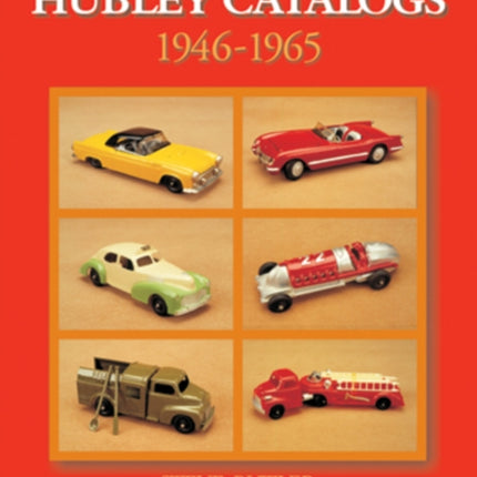 Hubley Catalogs: 1946-1965: 1946-1965