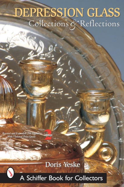 Depression Glass, Collections and Reflections: A Guide with Values