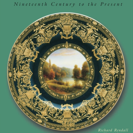 Hand-Painted Porcelain Plates: Nineteenth Century to the Present