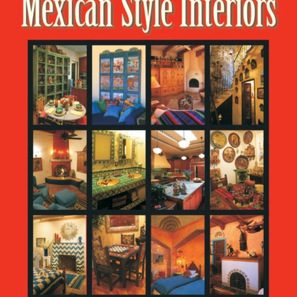 Traditional Mexican Style Interiors