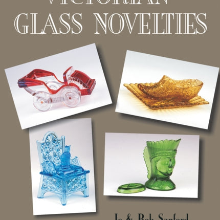 Victorian Glass Novelties