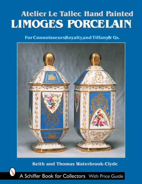 Atelier Le Tallec™ Hand Painted Limoges Porcelain: For Connoisseurs, Royalty, and Tiffany & Co.™