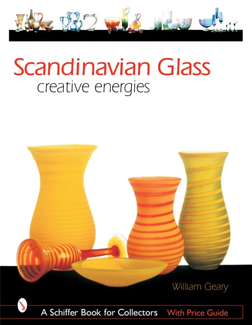 Scandinavian Glass: Creative Energies