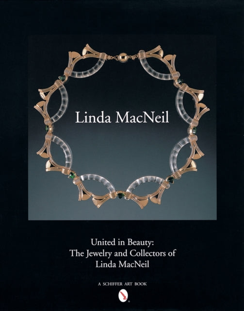 United in Beauty: The Jewelry and Collectors of Linda MacNeil