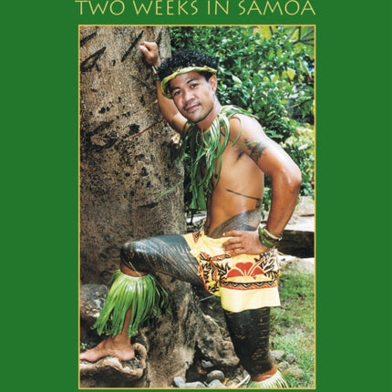 Tattoo Road Trip: Two Weeks in Samoa: Two Weeks in Samoa