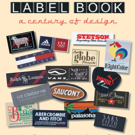 The Clothing Label Book: A Century of Design